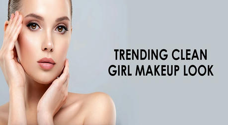 Why is "clean makeup" so popular? Analyze the aesthetic psychology and techniques behind it